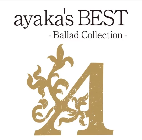 ayaka's BEST - Ballad Collection -のジャケット