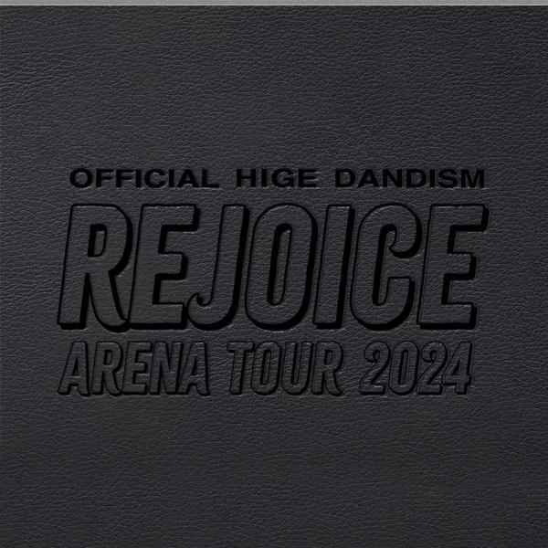Official髭男dism Arena Tour 2024 - Rejoice - (Live)のジャケット