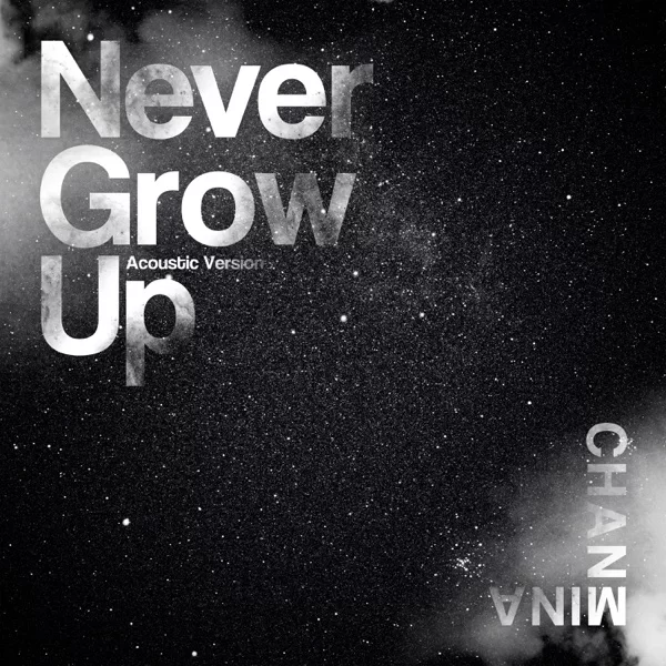 Never Grow Up (Acoustic Version)のジャケット